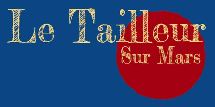 Le Tailleur sur Mars